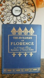 The Builders of Florence by J. Wood Brown, 1907, 1st Ed. - Picture 1 of 12
