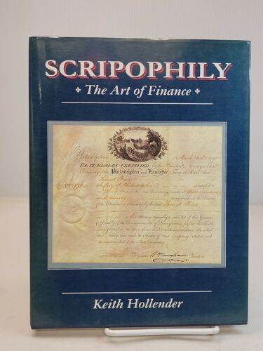 Scripophily ❖The Art of Finance ❖ by Hollender, Keith