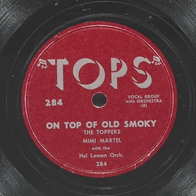 THE TOPPERS CLIFF HOLLAND On Top Of Old Smoky / Too Young TOPS 284 VG 78 10" Foto 1 de 4