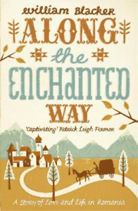 William Blacker Along the Enchanted Way (Paperback) (UK IMPORT)