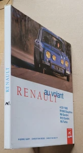Renault - 4 CV 1063, R 1093 Dauphine, R8 Gordini R5 Turbo P GARY éd Sirène 1994 - Foto 1 di 6