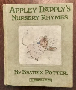 'APPLEY DAPPLY'S NURSERY RHYMES': Beatrix POTTER : n.d. / circa 1922 : 53 pages. - Picture 1 of 12