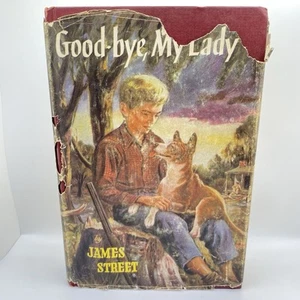 Vintage 1954 Good-Bye My Lady James Street HC First Edition Book - Picture 1 of 19