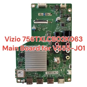 Vizio 756TXLCB02K063 Main Board for V555-J01 - Imagen 1 de 4