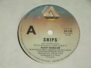 BARRY MANILOW *RARE OZ 7" 45 ' SHIPS ' 1979 VGC - Picture 1 of 2