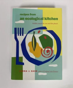 ERSTAUSGABE Rezepte aus einer ökologischen Küche: Gesunde Mahlzeiten für Sie. Von Sass - Bild 1 von 11