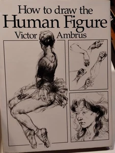 How to Draw the Human Figure Ambrus Victor Hardcover Artist Instruction BOOK ART - Picture 1 of 13