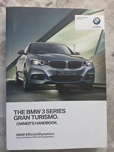 BMW 3 SERIES GRAN TURISMO GT HANDBOOK / OWNERS MANUAL 2013 2016 / 254 PAGES - Picture 1 of 2
