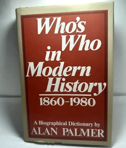 Who's Who in Modern History from 1860 - 1980 Alan Palmer JH/C 1980 1st print - Picture 1 of 6