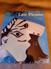 Late Picasso - Paintings, sculpture, drawings prints 1953-1972 by David Michel