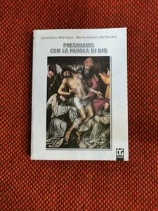 Preghiamo con la parola di Dio Albertazzi 2009 Ed. Digigraf L1/D ° - Picture 1 of 3