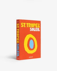 Assouline St. Tropez Soleil - Libro St. Tropez Assouline - Travel Assouline - Foto 1 di 16