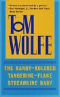 The Kandy-Kolored Tangerine-Flake Streamline Baby By Tom Wolfe