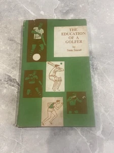 The Education Of A Golfer, Sam Snead, The Sportsman's Book Club, 1964 - Picture 1 of 6