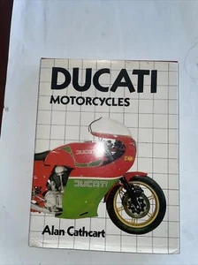 Ducati Motor Cycles by Alan Cathcart: Used - Picture 1 of 8