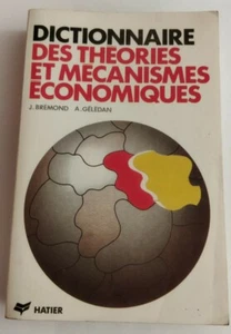 Wörterbücher der ökonomischen Theorien und Mechanismen von J.Brémond und A Gélédan - Bild 1 von 10