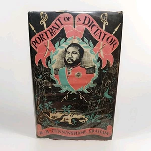Portrait of a Dictator R.B. Cunninghame Graham 1933 First Edition w/ Dust Jacket - Picture 1 of 6