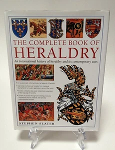 The Complete Book Of Heraldry From Medieval To Modern By Stephen Slater History - Imagen 1 de 3