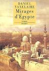 Mirages d'Egypte : (Les murailles d'Alexandrie) by Va... | Book | condition good