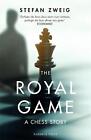 The Royal Game: A Chess Story by Stefan Zweig (English) Paperback Book