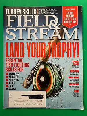 Field & Stream Magazine Hunting Fishing April 2013 Land Your Trophy￼ - Image 1 of 2