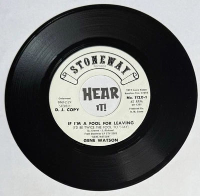 TX Classic Country 45 GENE WATSON If I'm A Fool For Leaving STONEWAY promo NM - Image 1 of 2