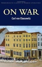 On War (Wordsworth Classics of World Literature) By Carl Von Clausewitz