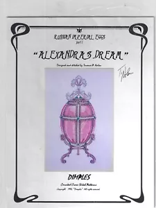 1996 DImples~Russian Imperial Eggs Part 1~Alexandras Drea~ Signed Pattern - Picture 1 of 2
