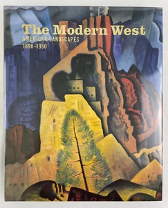 The Modern West : American Landscapes 1890 - 1950, Emily Bailey Neff, 2006, VG - Picture 1 of 18