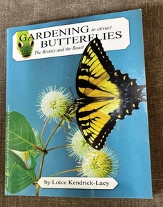 Gardening To Attract Butterflies Beauty And The Beast Loice Kendrick Lacy VHTF - Imagen 1 de 6
