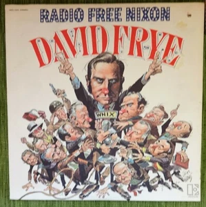 "DAVID FRYE...RADIO FREE NIXON" 1971  - Original Vinyl LP - Imagen 1 de 5