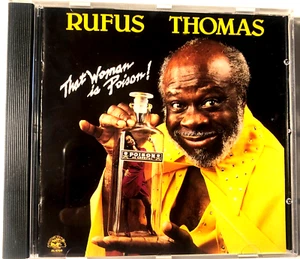 That Woman Is Poison by Rufus Thomas (CD, 1990) soul funk - Bild 1 von 2
