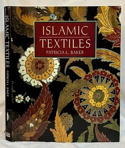 Islamic Textiles, by Patricia L. Baker - Bild 1 von 1