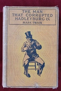 Antique Book: The Man That Corrupted Hadleyburg: Mark Twain 1900 Chatto & Windus - Picture 1 of 15