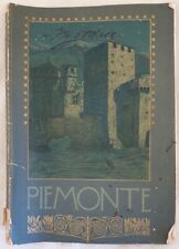 PIEMONTE TOURING CLUB ITALIANO 1910 CIRCAVALLE AD’ASOTA AOSTA LIGURIA TORINO 