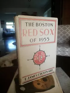 Boston Red Sox of 1955 By E. James Chouinard Rare Baseball Book! Vintage #2 - Picture 1 of 10