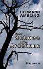 Der Schnee der Ardennen by Hermann Ameling Paperback Book