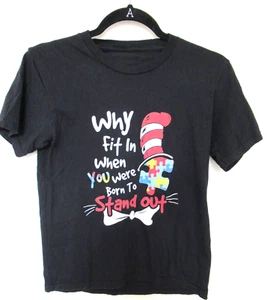 Dr. Seuss M Why Fit In When You Were Born To Stand Out T-Shirt Autism Awareness - Picture 1 of 3