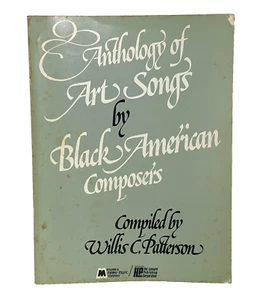 Anthology of Art Songs by Black American Composers by Willis C. Patterson Piano - Picture 1 of 24