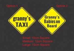 Granny's Taxi Granny's Babies Baby on Board Car Sticker Decal Sign - Picture 1 of 2