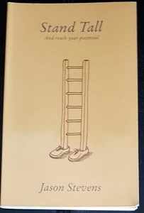 Stand Tall and reach your potential by Jason Stevens - 2007 SC excellent - Picture 1 of 3