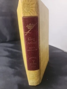 King Arthur & His Knights - Mary Macleod - Hard Cover Alexander Dobkin 1950 - Picture 1 of 5