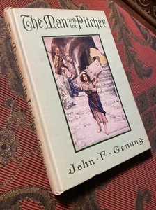 The Man With The Pitcher And His Story By John F Genung C1912 - Foto 1 di 11
