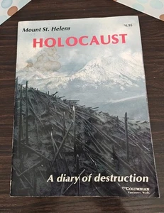 Mount St Helens HOLOCAUST A Diary Of Destruction, 1980, The Columbian, CF Boone - Picture 1 of 11