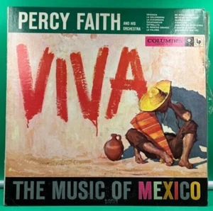 Percy Faith Viva! The Music of Mexico LP 33 RPM Vinyl 1957 Columbia CL 1148 Mono - Imagen 1 de 3