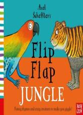 Axel Scheffler's Flip Flap Jungle (Axel Scheffler's Flip Flap Series) By Axel S