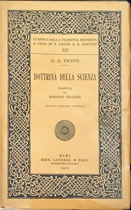 DOTTRINA DELLA SCIENZA - G. A. FICHTE - LATERZA 1925 - Imagen 1 de 1