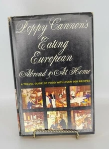 POPPY CANNON’S EATING EUROPEAN ABROAD AND AT HOME / First Edition 1961 - Imagen 1 de 6