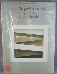 FRAGMENTS OF CONSTRUCTIONS Gregotti Associati STILL SEALED PB ARCHITECTURE - Picture 1 of 1