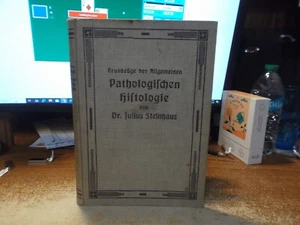 Grundzuge der Allgemeinen Pathologischen Histologie von Julius Steinhaus - 1909 - Bild 1 von 14